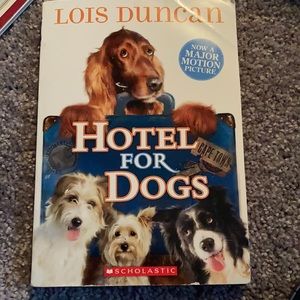 Hotel For Dogs by Lois Duncan